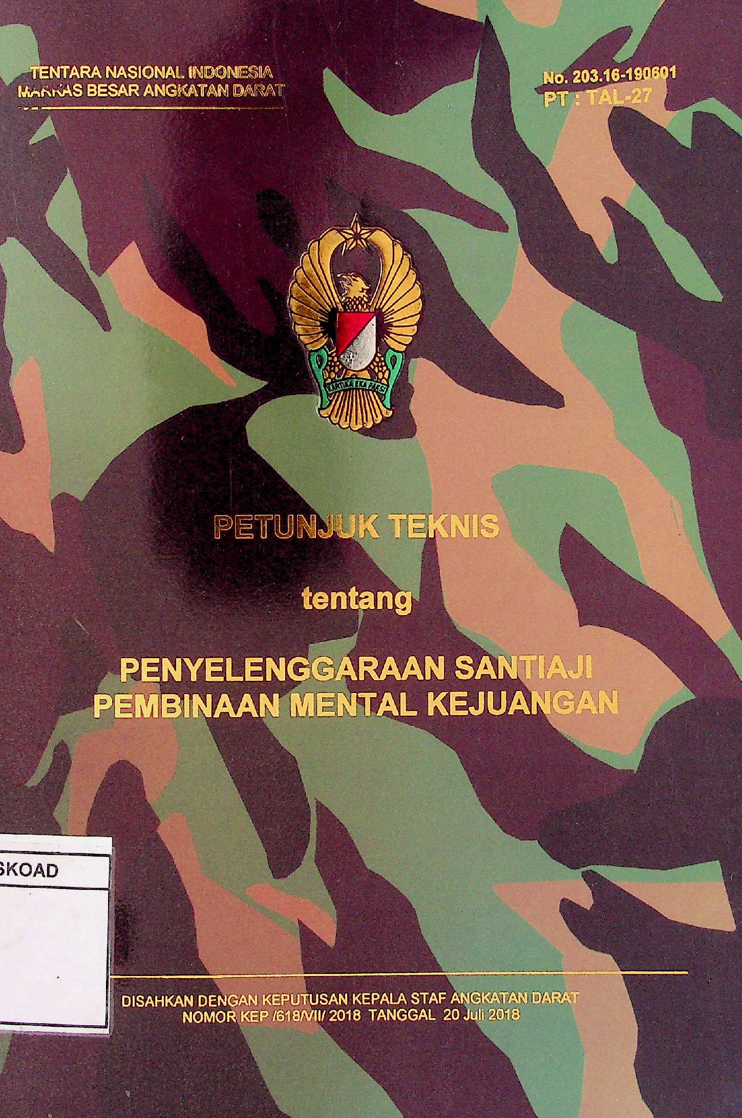 Petunjuk Teknis Tentang Penyelenggaraan Santiaji Pembinaan Mental Kejuangan